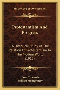 Protestantism and Progress