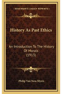History As Past Ethics