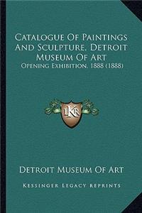 Catalogue of Paintings and Sculpture, Detroit Museum of Art