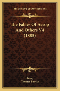 The Fables Of Aesop And Others V4 (1885)