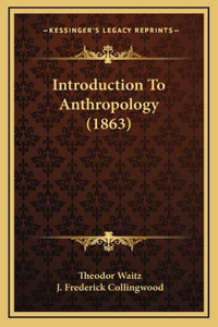 Introduction to Anthropology (1863)