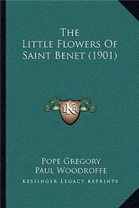 Little Flowers Of Saint Benet (1901)