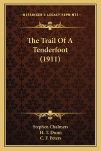 Trail of a Tenderfoot (1911)