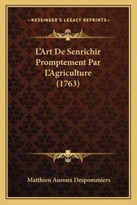 L'Art De Senrichir Promptement Par L'Agriculture (1763)