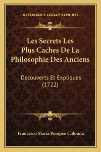 Les Secrets Les Plus Caches De La Philosophie Des Anciens