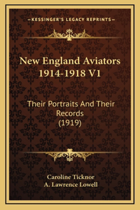 New England Aviators 1914-1918 V1