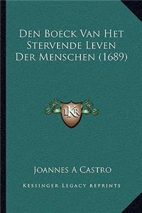 Den Boeck Van Het Stervende Leven Der Menschen (1689)