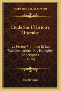 Etude Sur L'Histoire Litteraire