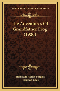 The Adventures Of Grandfather Frog (1920)