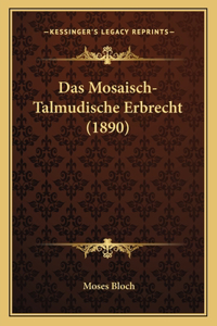 Mosaisch-Talmudische Erbrecht (1890)
