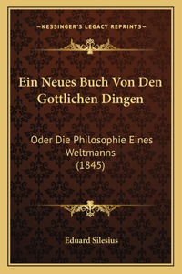 Ein Neues Buch Von Den Gottlichen Dingen