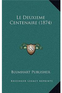 Le Deuxieme Centenaire (1874)