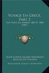 Voyage En Grece, Part 2