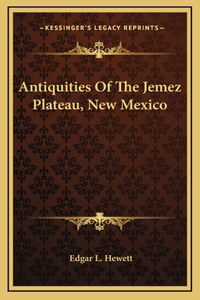 Antiquities Of The Jemez Plateau, New Mexico