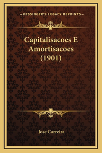 Capitalisacoes E Amortisacoes (1901)