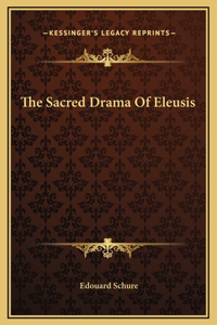 Sacred Drama Of Eleusis