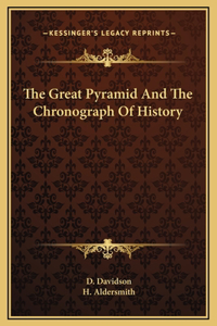 Great Pyramid And The Chronograph Of History