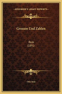 Grossen Und Zahlen: Rede (1891)