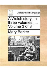 A Welsh story. In three volumes. ... Volume 3 of 3