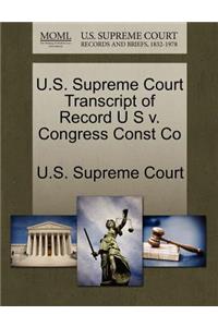 U.S. Supreme Court Transcript of Record U S V. Congress Const Co