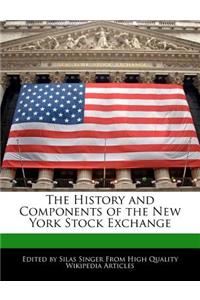 The History and Components of the New York Stock Exchange