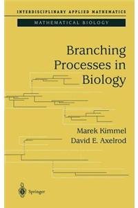 Branching Processes in Biology
