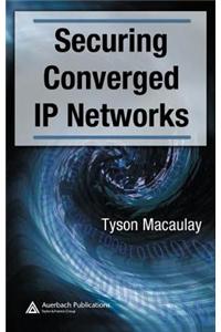 Securing Converged IP Networks