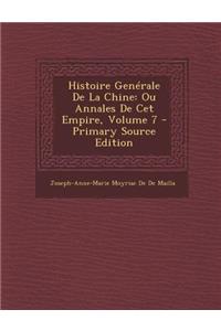Histoire Generale de La Chine