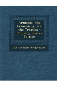 Armenia, the Armenians, and the Treaties