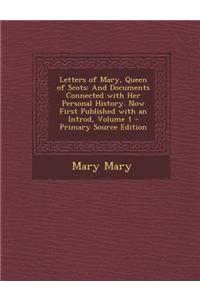 Letters of Mary, Queen of Scots
