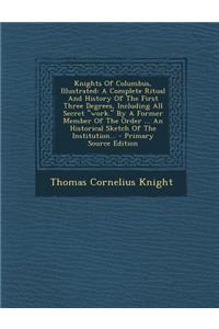 Knights of Columbus, Illustrated