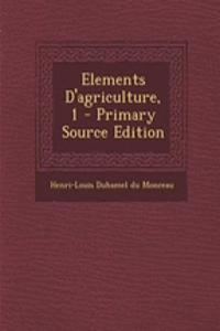 Elements D'Agriculture, 1