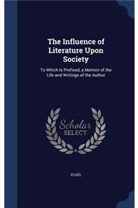 The Influence of Literature Upon Society