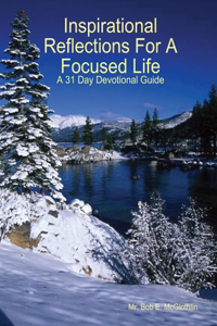 Inspirational Reflections For A Focused Life