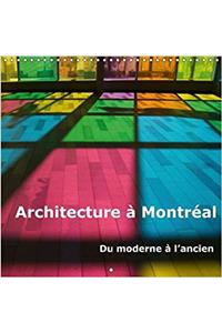 Architecture a Montreal 2017