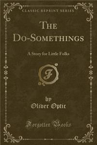 The Do-Somethings