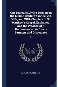 Our Saviour's Divine Sermon on the Mount