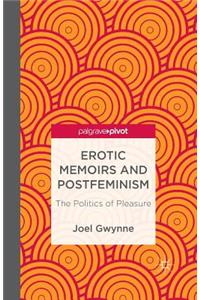 Erotic Memoirs and Postfeminism