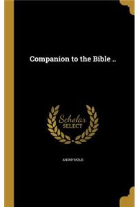 Companion to the Bible ..