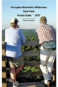 Porcupine Mountains Wilderness State Park Pocket Guide 2017