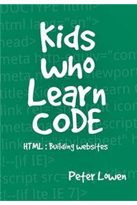 Kids Who Learn Code