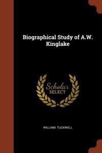 Biographical Study of A.W. Kinglake