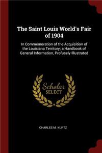 The Saint Louis World's Fair of 1904