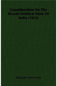 Consideration on the Recent Political State of India (1815)