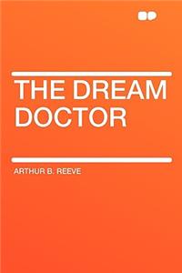 The Dream Doctor