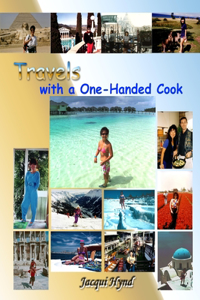 Travels with a One-Handed Cook