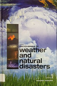 Title: UXL Encyclopedia of Weather and Natural Disasters
