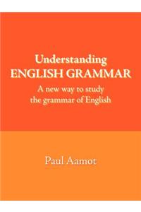 Understanding English Grammar