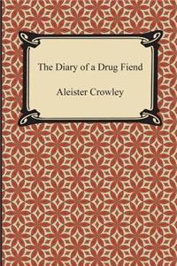 Diary of a Drug Fiend