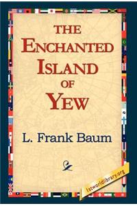 Enchanted Island of Yew